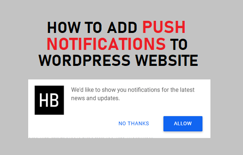 Add Push Notifications to WordPress Website