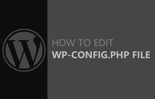 Edit wp-config.php File
