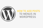 Add Posts to Menus in WordPress