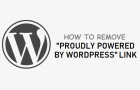 Remove Proudly Powered by WordPress Link in Footer