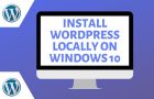Install WordPress Locally on Windows 10 Computer